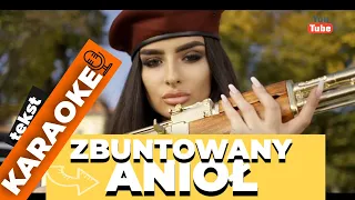 Zbuntowany Anioł KARAOKE+podkład (Tekst) *Łobuzy*