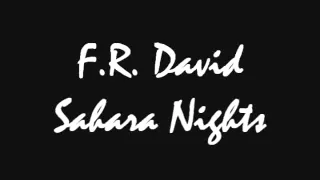 F.R. David - Sahara Nights