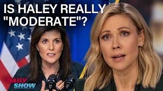 Nikki Haley's Misleading "Moderate" Reputation | The Daily Show