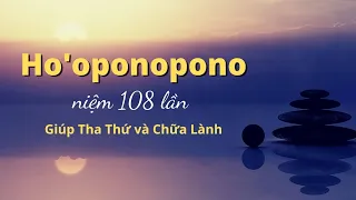 Ho'oponopono || Chữa Lành Tiềm Thức bằng 4 Câu Chú của Người Hawaii