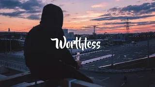 eli. - Worthless (Lyrics Video)