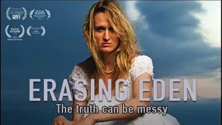 Erasing Eden - Full Movie - Free