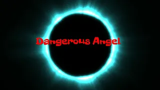 Dangerous Angel - Official Audio