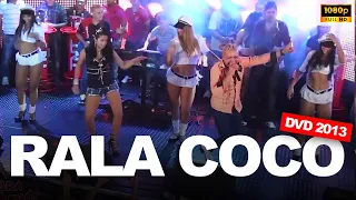 RALA O CÔCO - Forró Cintura de Mola (DVD 2013 EM HD)