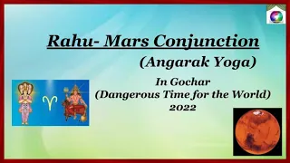 ANGARAK YOGA IN BHARANI Gochar 2022| MARS -RAHU Conjunction||Vedic Astrology | SP AstroCharm