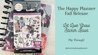 Let Love Grow Sticker Book FLIP THROUGH! | The Happy Planner Fall 2021 Release | Floral Stickers