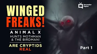 Part 1 Mothman and other Winged Monsters - Animal X Natural Mystery Unit | Storyteller Media