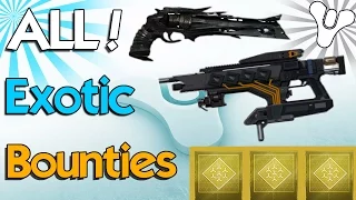 Destiny: How to Get & Complete All Exotic Weapon Bounties! (Destiny Exotic Weapons)