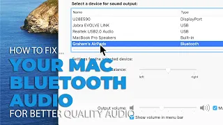 Bluetooth Audio On Your Mac Not Sounding Great? Here's the Fix!