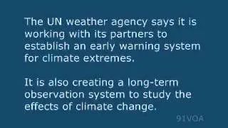 [91VOA]UN Reports on Extreme Weather and Climate Events