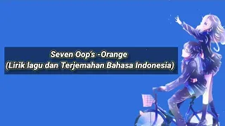 7!!!-Orange(Shigatsu wa kimi no uso ED2) [lirik lagu dan terjemahan Indonesia]