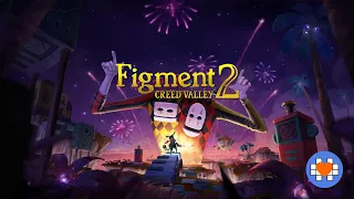 Figment 2: Creed Valley - Trailer