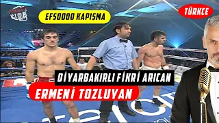 DİYARBAKIRLI Fikri Arıcan ERMENİ Ruslan Tozluyan'a Karşı - FİNAL I Bilgehan Demir Anlatımlı