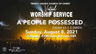 8/8/2021 11:00 am | Trinity UCC Worship Service | Rev. Dr. Otis Moss III