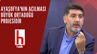 Ayasofya'nın açılması Büyük Ortadoğu projesidir| Sözüm Var 3. Bölüm - 15 Temmuz