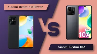 Xiaomi Redmi 10 Power Vs Xiaomi Redmi 10A - Full Comparison [Full Specifications]