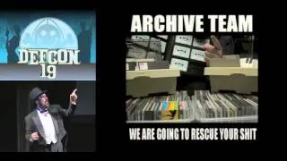 DEF CON 19 - Jason Scott - Archive Team: A Distributed Preservation of Service Attack