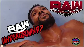 Raw Underground?! Montez Ford Poisoned?! Raw Recap 8/3/20