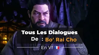 Tous les dialogues de Bo' Rai Cho