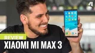 Xiaomi Mi Max 3 review