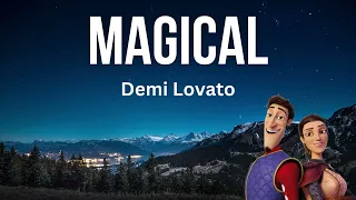 Demi Lovato - Magical (Lyrics) - Charming Soundtrack