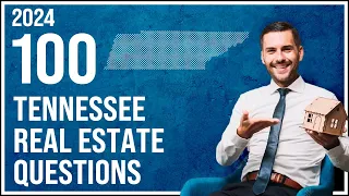 Tennessee Real Estate Exam 2024 (100 Questions with Explained Answers)