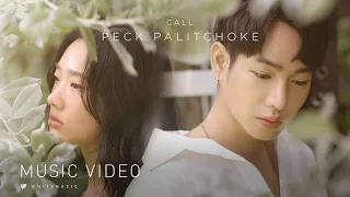 CALL - เป๊ก ผลิตโชค [Official MV]