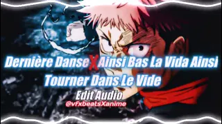 Indila - Dernière danse X Tourner Dans Le Vide X Ainsi Bas La Vida Ainsi [edit audio]