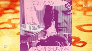 MORT SHUMAN : SORROW (1976)