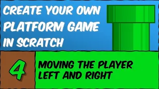 Create Your Own Platform Game in Scratch - #4 (Moving the Player)