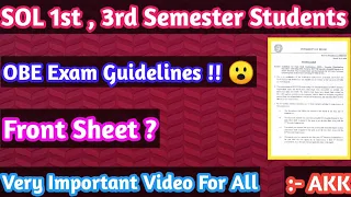 SOL 1st , 3rd Semester Students 2021| OBE Exam Guidelines ! | Exam , Front Sheet , | Important Video