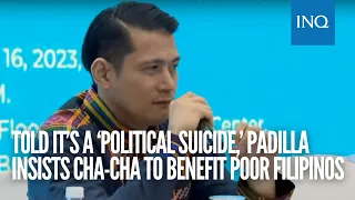 Told it’s a ‘political suicide,’ Padilla insists Cha-cha to benefit poor Filipinos