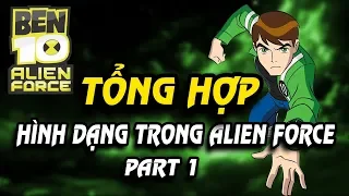 Tổng hợp những hình dạng của Ben trong Alien Force - Part 1