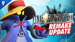 Final Fantasy IX Remake, and Final Fantasy X Remake Update