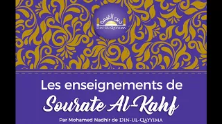 Les enseignements de Sourate Al Kahf - Mohamed Nadhir