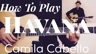 Camila Cabello - Havana - Guitar Tutorial - Fingerstyle