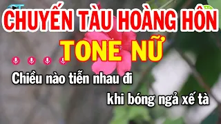 Karaoke Chuyến Tàu Hoàng Hôn Tone Nữ ( La Thứ ) Nhạc Sống Phối Dễ Hát | Karaoke Xóm Lộ