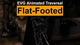Skyrim Mod: EVG Animated Traversal Flat-Footed quest playthrough