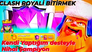 Kendi Destemle Nihai Şampiyona Çıktım Clash Royali Bitirdim❗