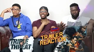 Triple Threat Trailer Reaction