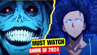 Top 10 Must Watch Anime of 2024 (So Far)