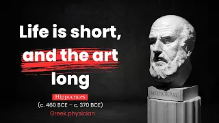 Quotes of Hippocrates, the Father of Medicine | Life Lessons you should know