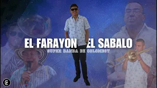 El farayon del sabalo ❌ Super Banda De Colomboy (Video oficial)