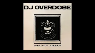 DJ Overdose - Emulator Armour (L.I.E.S. Records, 2020) [Full LP]