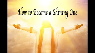 How to Become a Shining One, by Dr. Sandra Kennedy