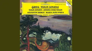 Grieg: Sonata For Violin And Piano in F Major, Op. 8 - I. Allegro con brio