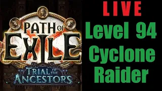 Path of Exile: Level 94 Cyclone Raider PoE 3.22 SSF