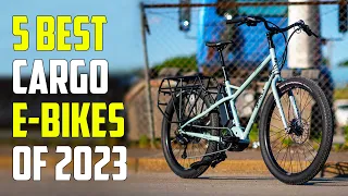 Top 5 - Best Electric Cargo Bikes (2023)