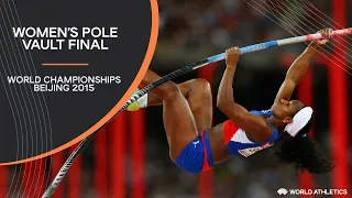 Women's Pole Vault Final | World Athletics Championships Beijing 2015