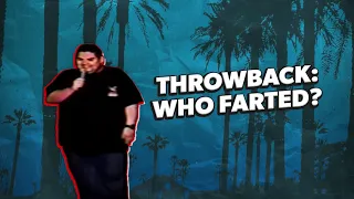 Throwback: Who Farted? | Gabriel Iglesias